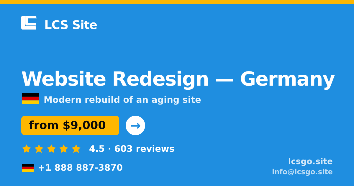 Website Redesign in Berlin — from $8,200, rated 4.9/5 by 3018 clients. LCS Site.