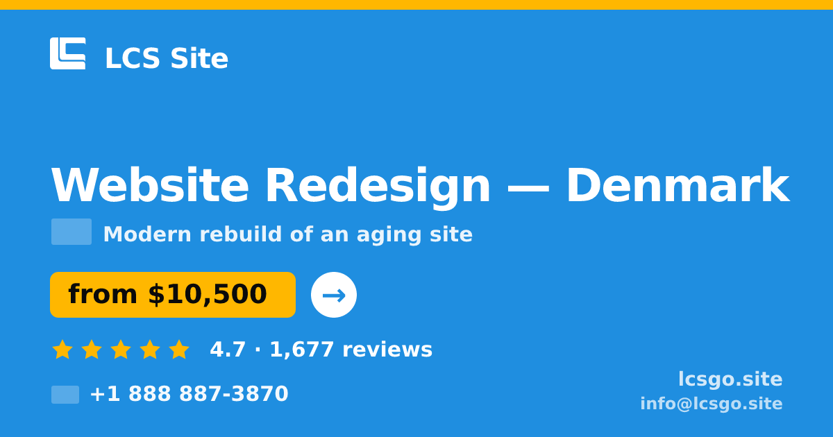 Website Redesign in Denmark — from $10,500, rated 4.7/5 by 1677 clients. LCS Site.