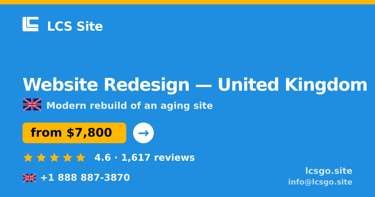 Website Redesign in United Kingdom — from $7,800, rated 4.6/5 by 1617 clients. LCS Site.