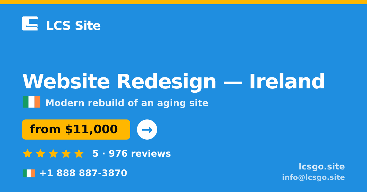 Website Redesign in Ireland — from $11,000, rated 5/5 by 976 clients. LCS Site.