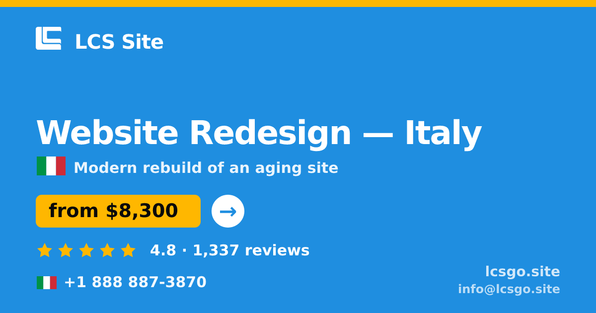 Website Redesign in Italy — from $8,300, rated 4.8/5 by 1337 clients. LCS Site.