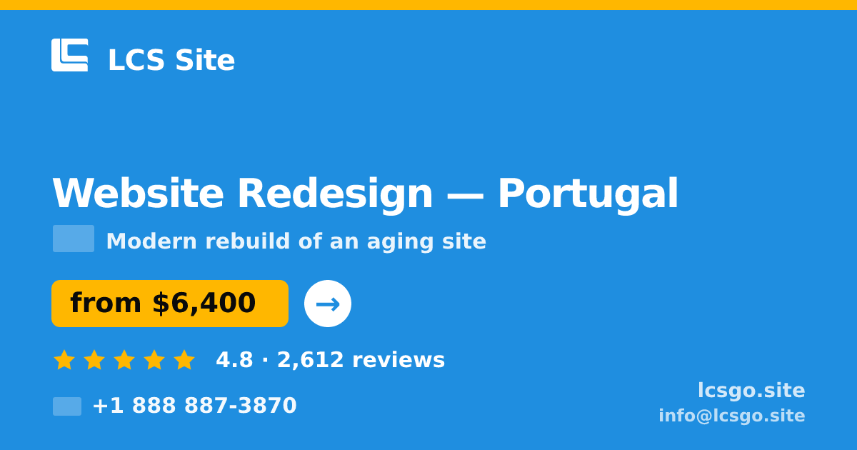 Website Redesign in Portugal — from $6,400, rated 4.8/5 by 2612 clients. LCS Site.