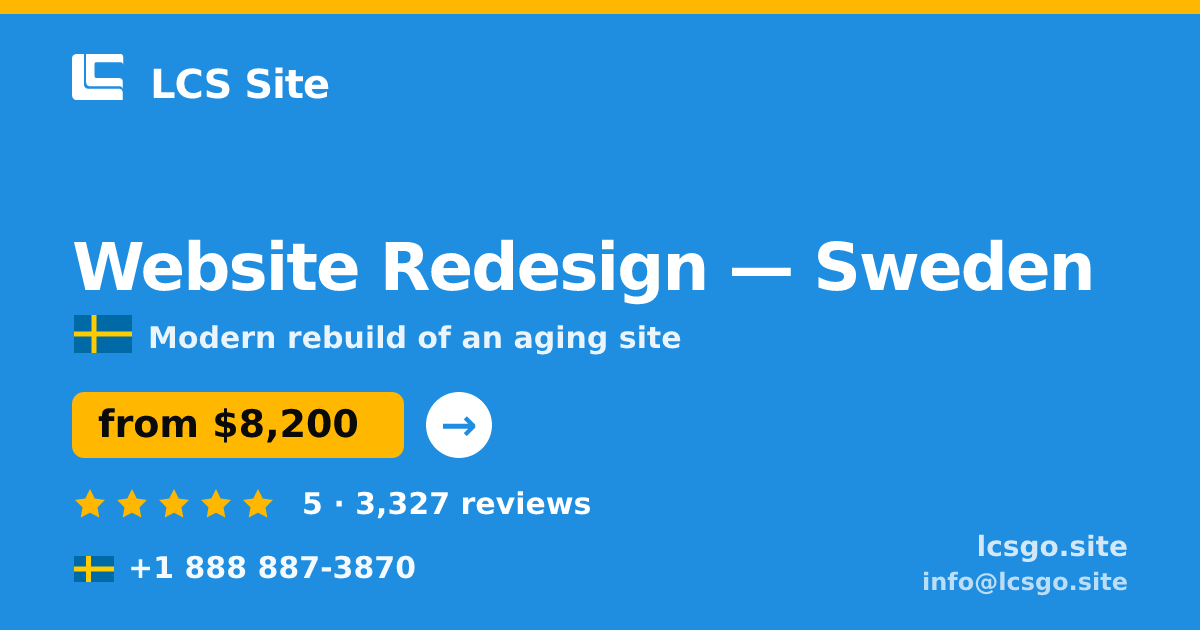 Website Redesign in Sweden — from $8,200, rated 5/5 by 3327 clients. LCS Site.