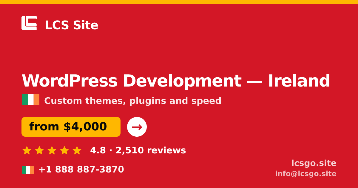 WordPress Development in Dublin — from $5,100, rated 4.9/5 by 388 clients. LCS Site.