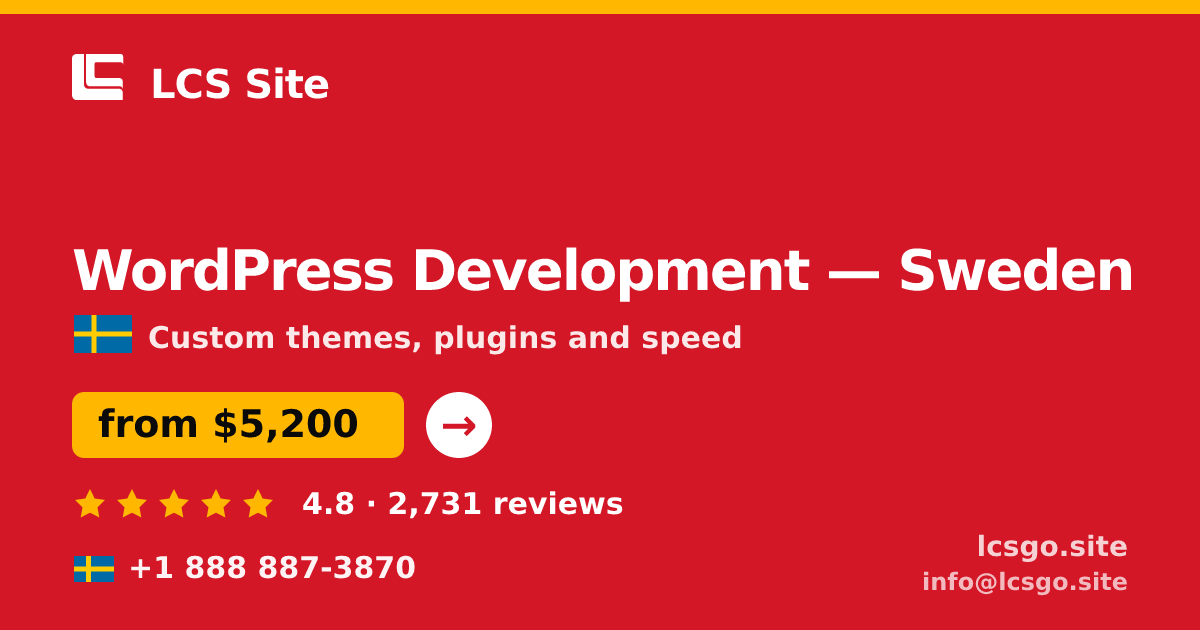 WordPress Development in Sweden — from $5,200, rated 4.8/5 by 2731 clients. LCS Site.